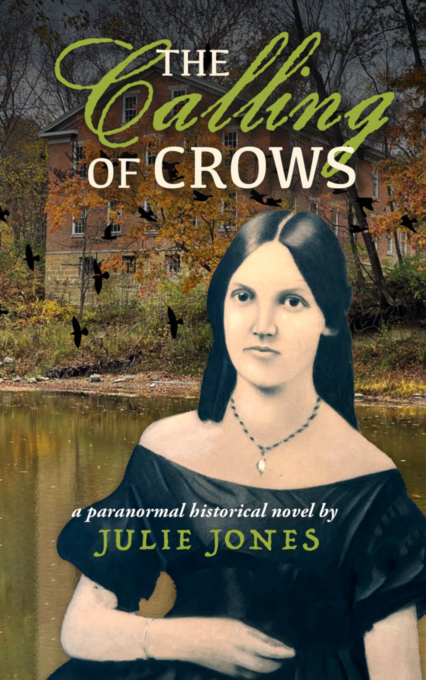 Review of “The Calling of Crows” – A Paranormal Historical Novel by Julie Jones